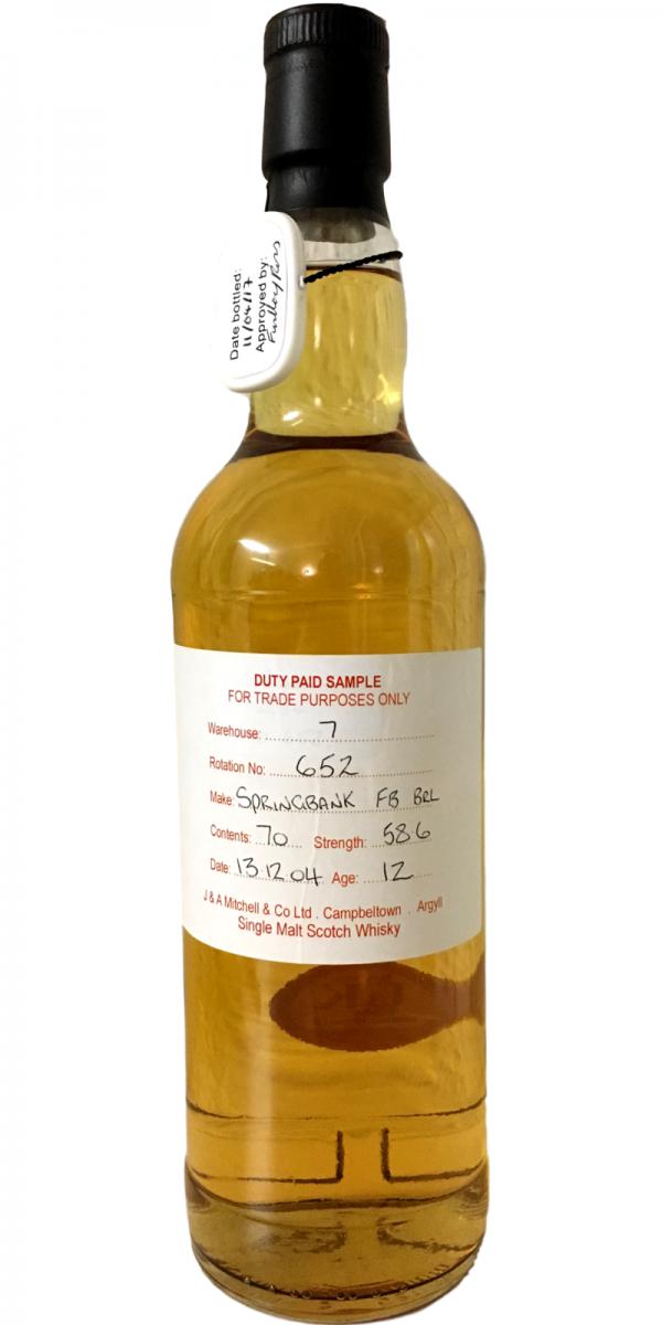 Springbank 2004 Duty Paid Sample For Trade Purposes Only Fresh Bourbon Barrel Rotation 652 58.6% 700ml