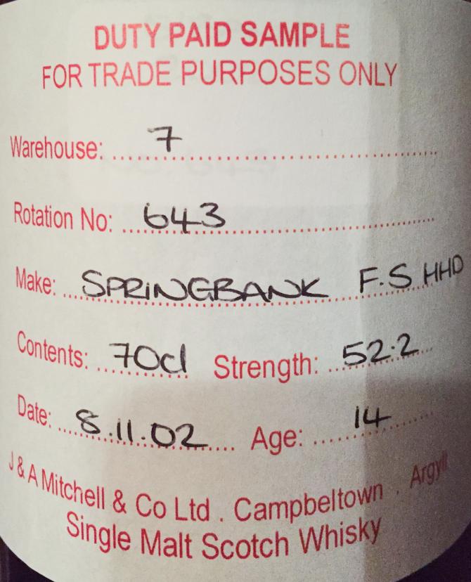 Springbank 2002 Duty Paid Sample For Trade Purposes Only Fresh Sherry Hogshead Rotation 643 52.2% 700ml