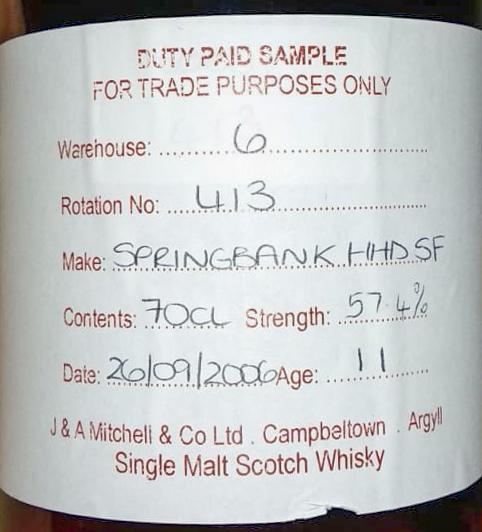 Springbank 2006 Duty Paid Sample For Trade Purposes Only Fresh Sherry Hogshead Rotation 413 57.4% 700ml