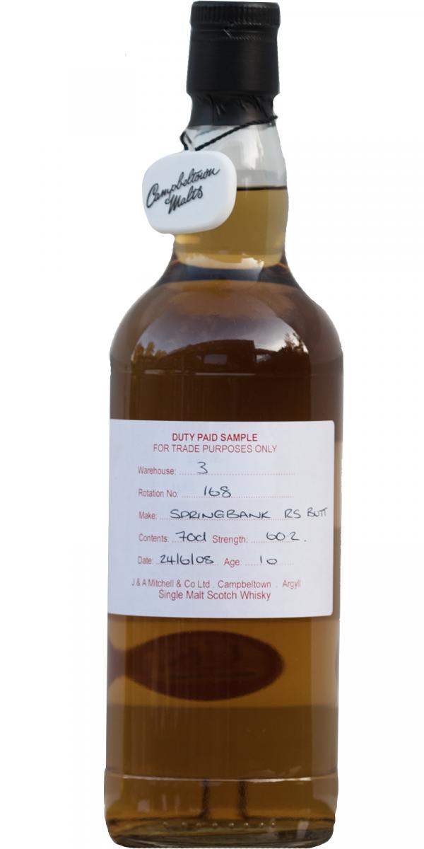 Springbank 2008 Duty Paid Sample For Trade Purposes Only Refill Sherry Butt Rotation 168 60.2% 700ml