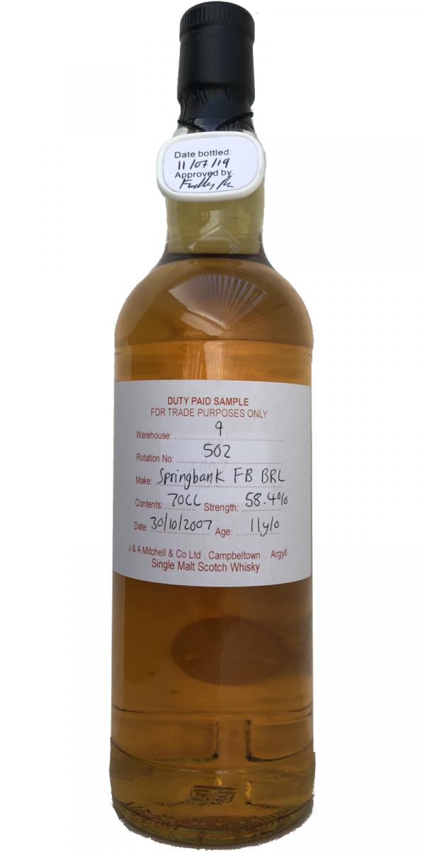 Springbank 2007 Duty Paid Sample For Trade Purposes Only Fresh Bourbon Barrel Rotation 502 58.4% 700ml
