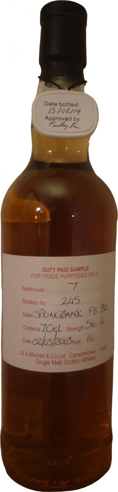 Springbank 2003 Duty Paid Sample For Trade Purposes Only Fresh Bourbon Barrel Rotation 245 56.4% 700ml