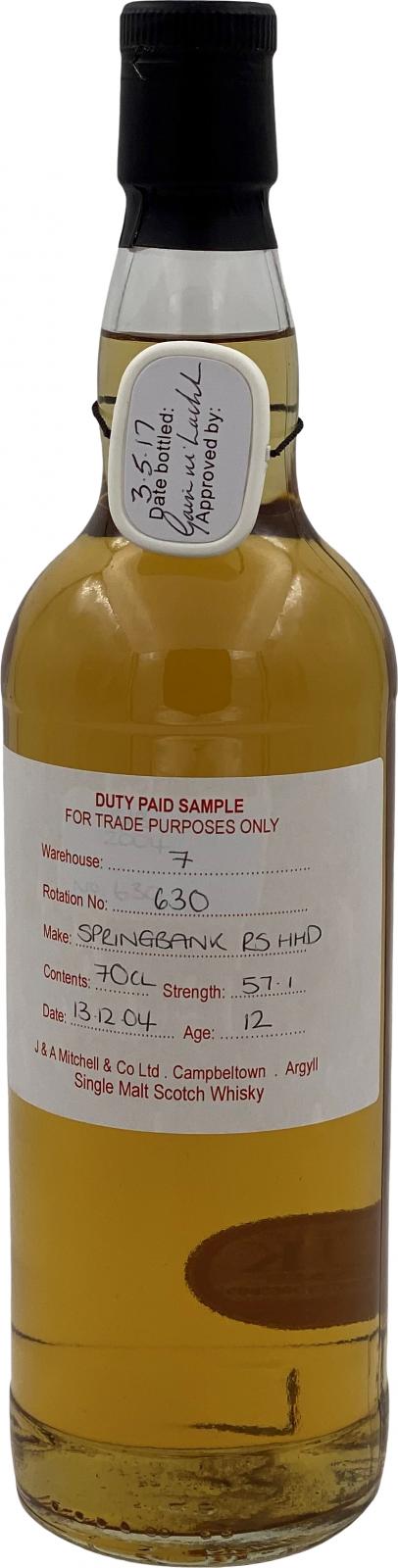 Springbank 2004 Duty Paid Sample For Trade Purposes Only Refill Sherry Hogshead Rotation 630 57.1% 700ml
