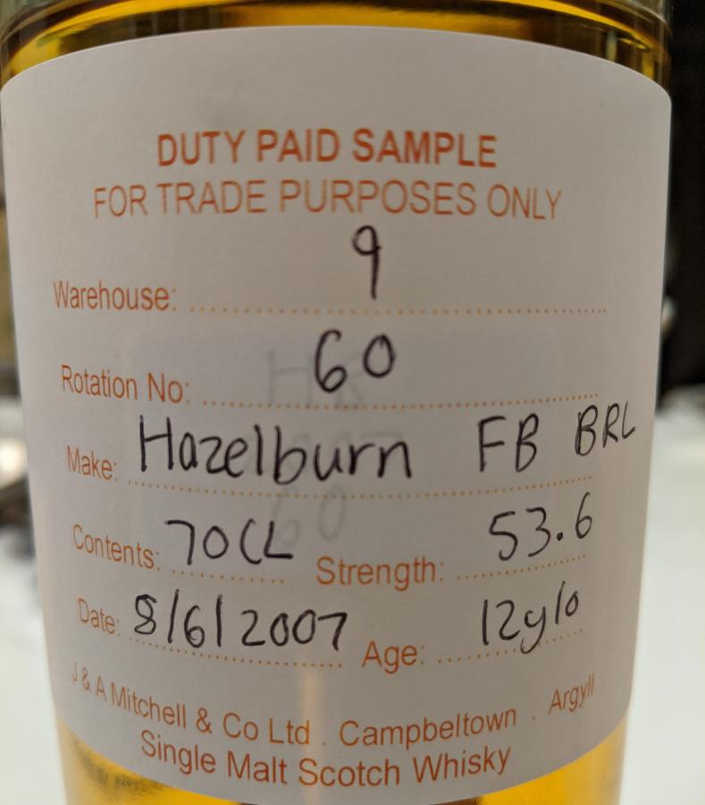 Hazelburn 2007 Duty Paid Sample For Trade Purposes Only Fresh Bourbon Barrel Rotation 60 53.6% 700ml