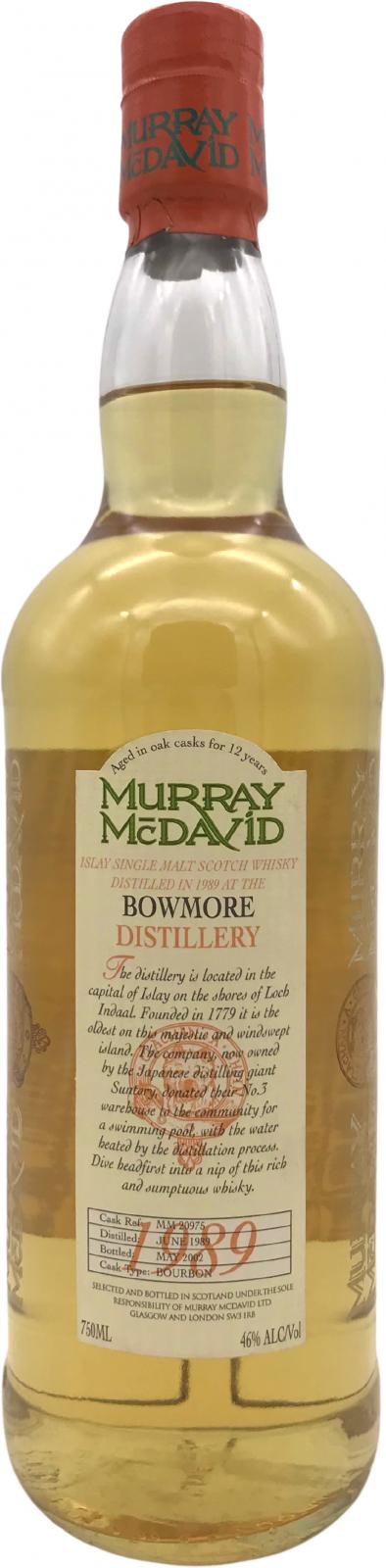 Bowmore 1989 MM Bourbon cask MM 20975 46% 750ml