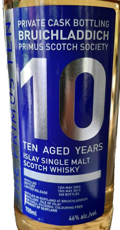 Bruichladdich 2003 UD Private Cask Bottling Primus Scotch Society 46% 700ml